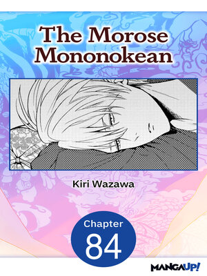 cover image of The Morose Mononokean, Chapter 84